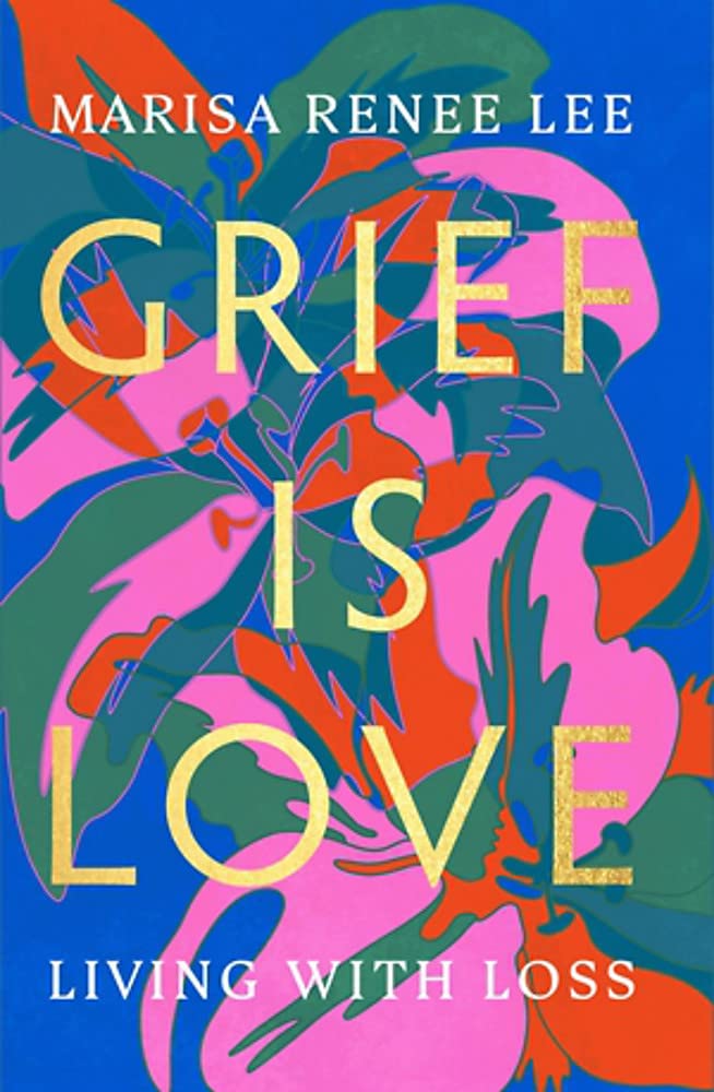 Cover for Grief is Love 