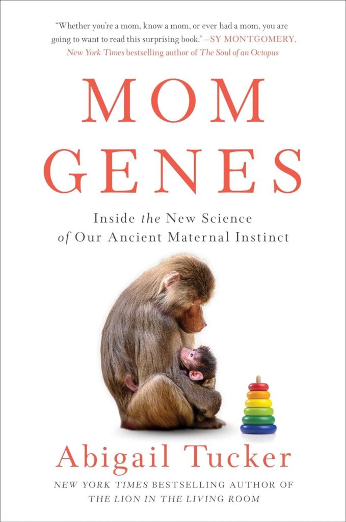 Mom Genes Cover. Abigail Tucker