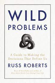 Cover of Wild Problems by Russ Roberts