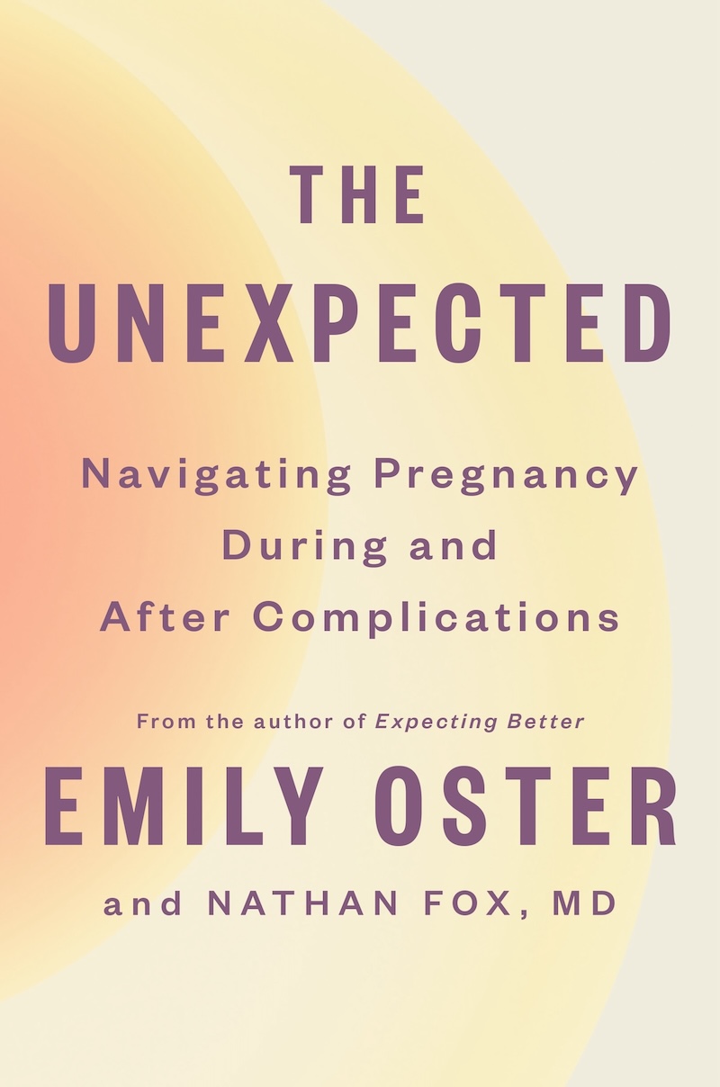 "The Unexpected" Is Here ParentData by Emily Oster